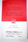 La capitana del Yucatn La herona de Puerto Arturo / Emilio Salgari