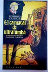 El carnaval de ultratumba / Carlos Puerto