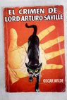 El crimen de Lord Arturo Saville / Oscar Wilde