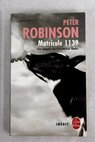 Matricule 1139 / Peter Robinson