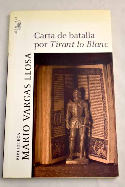 Carta de batalla por Tirant lo Blanc / Mario Vargas Llosa