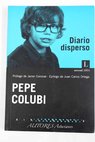 Diario disperso / Pepe Colubi