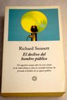 El declive del hombre público / Richard Sennett