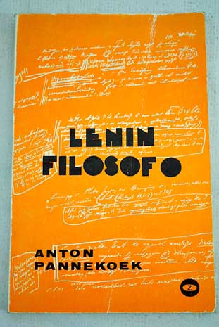 Lennin filósofo Lenin filósofo / Anton Pannekoek