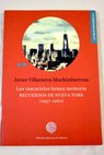 Los rascacielos tienen memoria recuerdos de Nueva York 1957 1962 / Javier Villacieros Machimbarrena