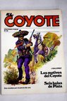 Los motivos del Coyote Seis balas de plata / Jos Mallorqu