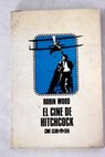 El cine de Hitchcock / Robin Wood