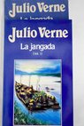 La jangada / Julio Verne