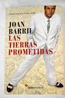 Las tierras prometidas / Joan Barril