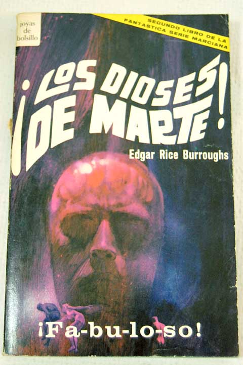 Los dioses de marte / Edgar Rice Burroughs