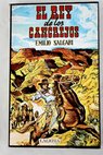 La soberana del campo de oro El rey de los cangrejos / Emilio Salgari