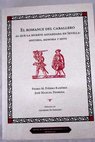 El romance del caballero al que la muerte aguardaba en Sevilla historia memoria y mito / Pedro M Piñero Ramírez