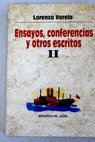 Ensayos conferencias y otros escritos II / Lorenzo Varela