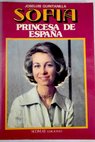 Sofía princesa de España / Joseluis Quintanilla