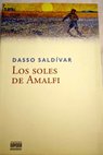 Los soles de Amalfi / Dasso Saldívar