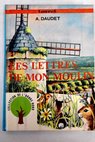 Les lettres de mon moulin / Alphonse Daudet
