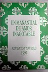Un manantial de amor inagotable / Rafael Prieto Ramiro