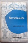 Macroeducacin / Jos Manuel Paredes Grosso
