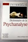 Dictionnaire de la psychanalyse / prf de Philippe Sollers