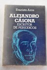 Alejandro Casona escritor de peridicos / Alejandro Casona