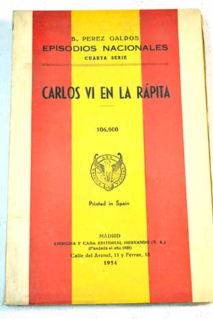 Carlos IV en la Rpita / Benito Prez Galds