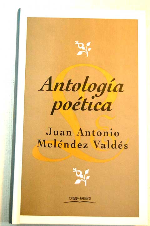 Antologa potica / Juan Melndez Valds