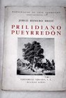Prilidiano Pueyrredon / Jorge Romero Brest