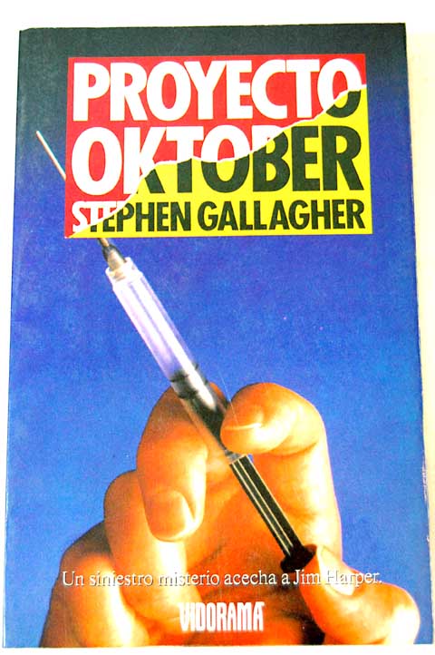 Proyecto Oktober / Stephen Gallagher