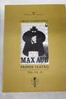 Obras completas vol VII A Primer teatro / Max Aub