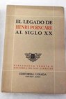 El legado de Henri Poincaré al siglo XX / Desiderio Papp