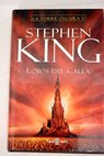 Lobos del Calla / Stephen King