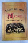 Relatos del viejo Madrid leyendas de la A a la Z / Amalia Fernández