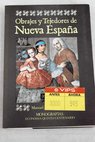 Obrajes y Tejedores de Nueva Espaa 1700 1810 / Manuel Mio Grijalva