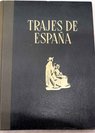 Trajes de España / Mariano Rodríguez de Rivas