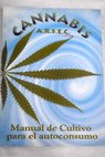 Cannabis manual de cultivo para el autoconsumo