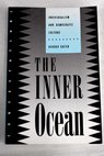 The inner ocean individualism and democratic culture / George Kateb