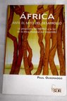 frica ante el mito del desarrollo la propuesta del NEPAD a la luz de la tica cristiana del desarrollo / Paul Ouedraogo