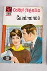 Casmonos / Corn Tellado