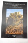 Castillos de la Comunidad Valenciana temas del XXIII Curso de historia Gandía del 29 de julio al 2 de agosto de 2002