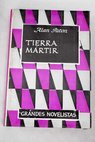 Tierra mártir / Alan Paton
