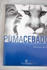 Puma cebado / Eduardo Rojas