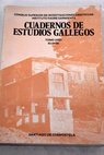 Cuadernos de estudios gallegos tomo XXXI 93 94 95