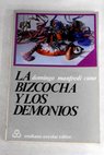 La bizcocha y los demonios / Domingo Manfredi