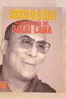 Libertad en el exilio autobiografa del Dalai Lama / Dalai Lama