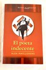 El poeta indecente / Alex Masllorens