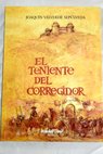 El teniente del corregidor la guerra de los moriscos Guadix 1568 1570 / Joaqun Valverde Seplveda