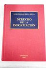 Derecho de la informacin / Luis Escobar de la Serna