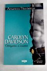 Obligados a casarse / Carolyn Davidson