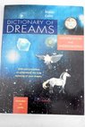 Dictionary of dreams interpretation and understanding 3 500 interpretations to understand the true meaning of your dreams / Didier Colin
