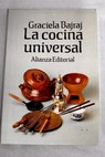 La cocina universal / Graciela Bajraj